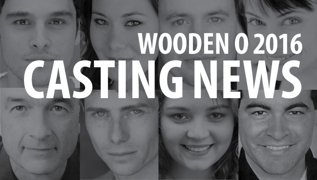 Wooden O Casting News