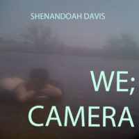 shenandoah-davis-we-camera